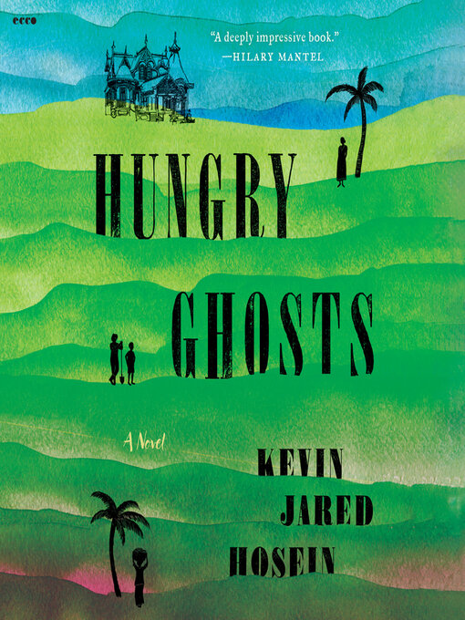 Title details for Hungry Ghosts by Kevin Jared Hosein - Wait list